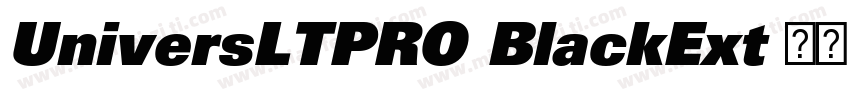UniversLTPRO BlackExt 字体字体转换